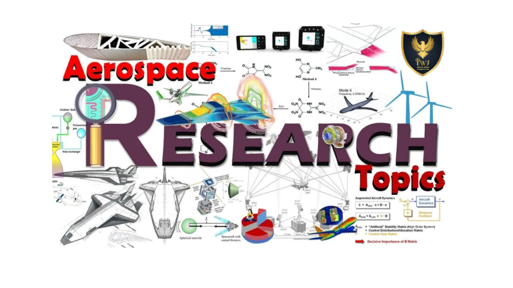 Advanced Aerospace Research&nbsp;Topics