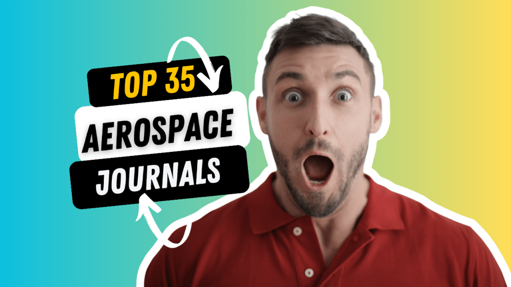 Top 35 Aerospace&nbsp;Journals